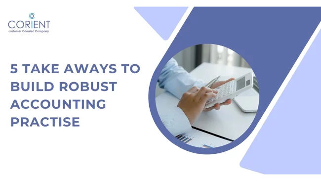 5-takes-always-to-build-robust-acunting-practise