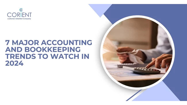 7-major-accounting-and-bookkeeping-trends-to-watch-in-2024