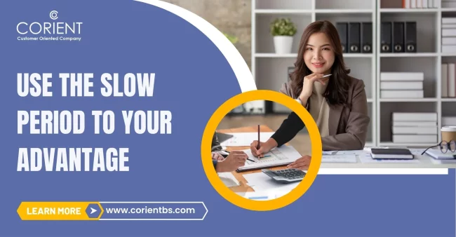 use-the-slow-period-to-your-advantage-