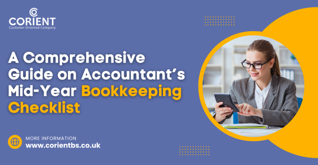 A Comprehensive Guide on Accountant’s Mid-Year Bookkeeping Checklist Accountant mid year bookkeeping checklist