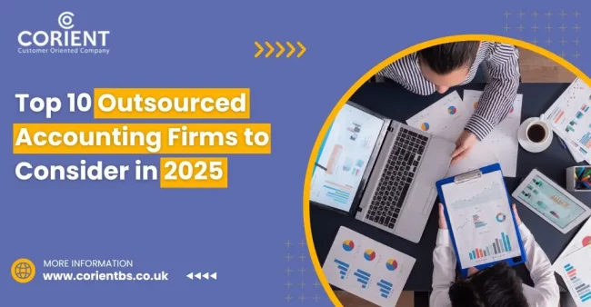 Top 10 Outsourced Accounting Firms to Consider in 2025 Top 10 accounting firm in UK