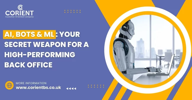 AI, Bots ML Your Secret Weapon for a High-Performing Back Office (1) AI, Bots ML