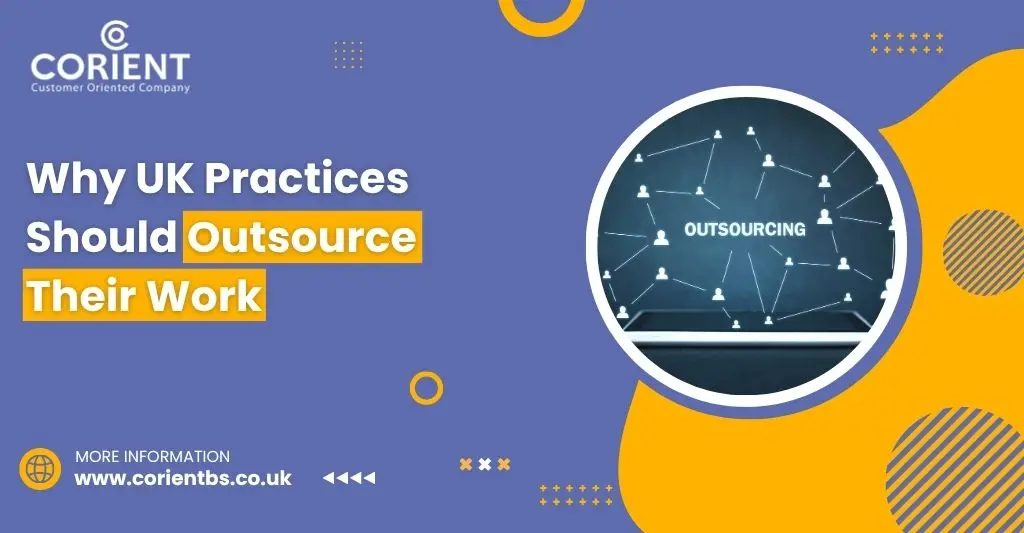 Why UK Practices Should Outsource Their Work