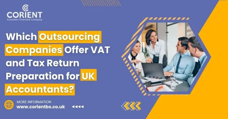 Which Outsourcing Companies Offer VAT and Tax Return Preparation for UK Accountants