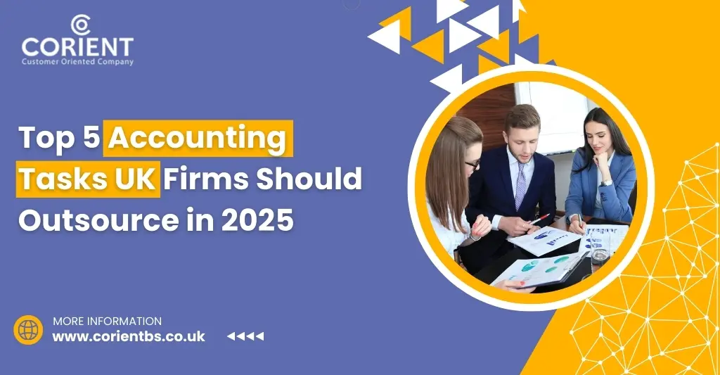 Top 5 Accounting Tasks UK Firms Should Outsource in 2025