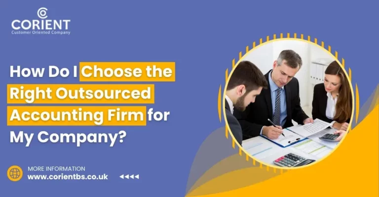 How Do I Choose The Right Outsourced Accounting Firm For My Company?