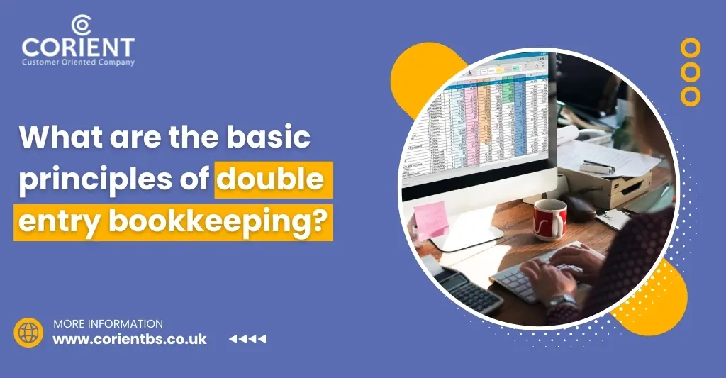 What are the basic principles of double entry bookkeeping?